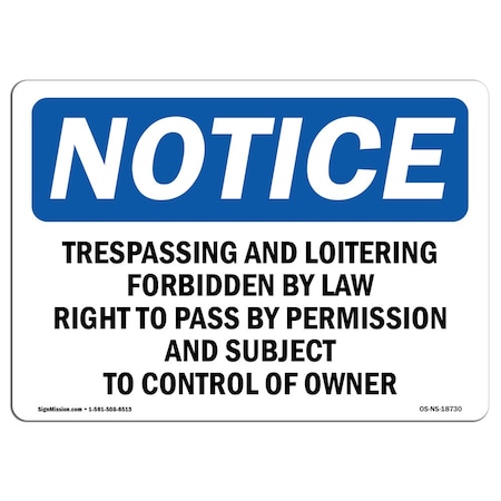 Signmission OSHA Sign, 7" H, 10" W, Rigid Plastic, Trespassing And Loitering Forbidden By Law Sign, Landscape OS-NS-P-710-L-18730